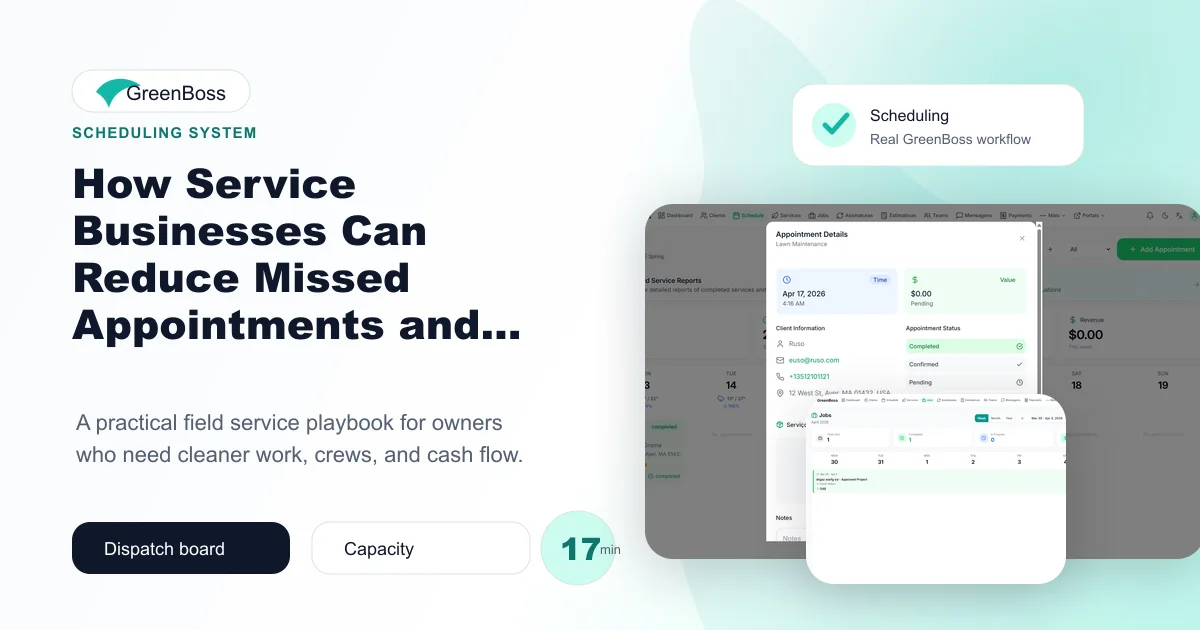 How Service Businesses Can Reduce Missed Appointments and Last-Minute Changes